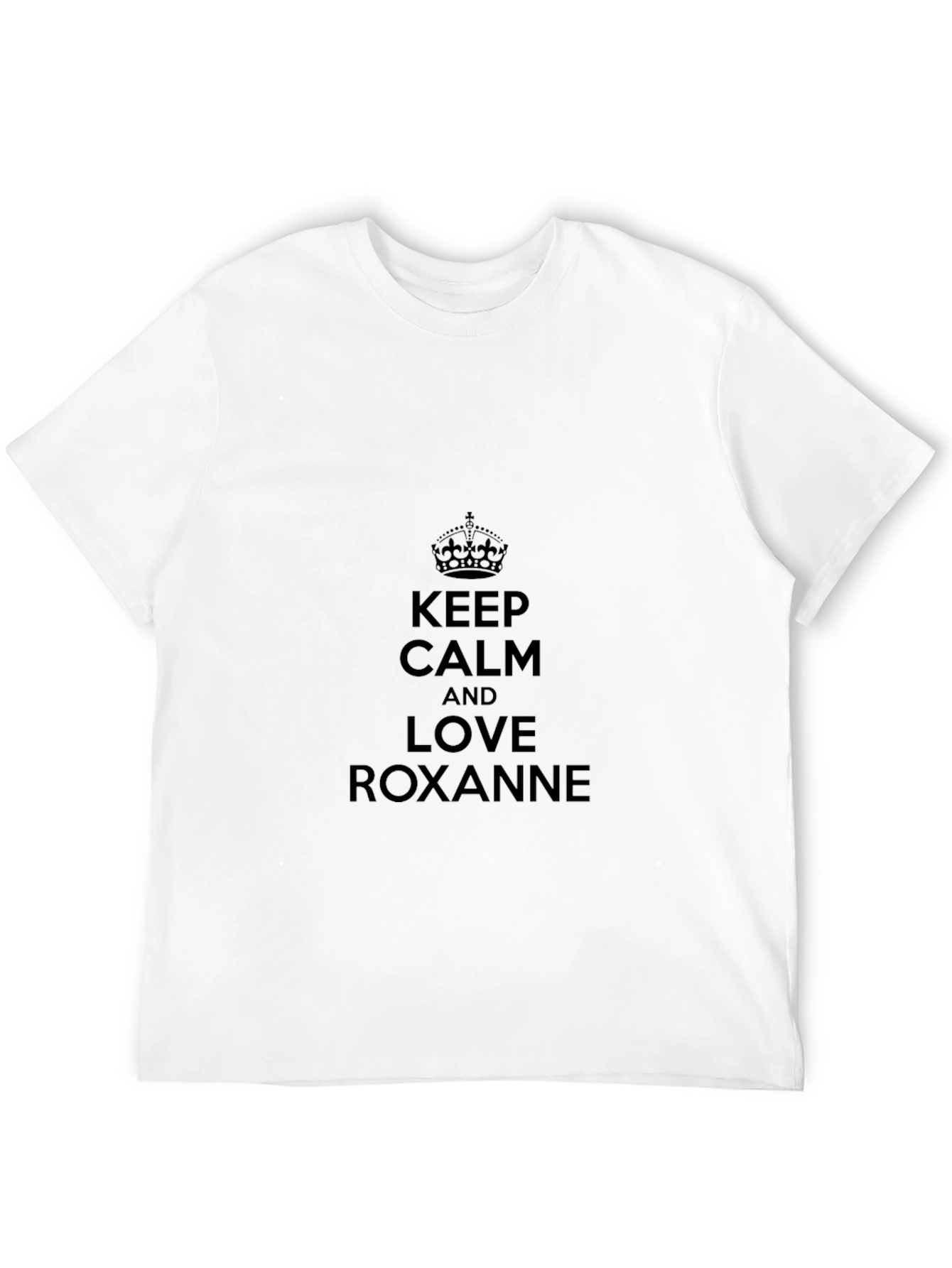 Keep Calm and Love Roxanne Black Tee