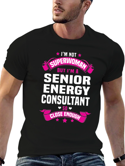 Senior Energy Consultant T-Shirt Funny Gift