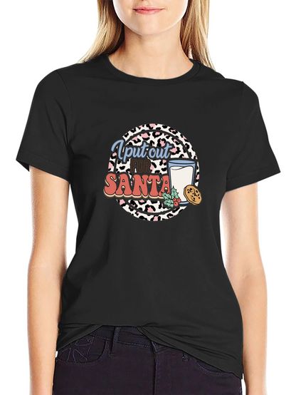 I Put Out For Santa Graphic T-Shirt