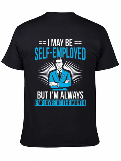 Self-Employed Employee of the Month T-Shirt
