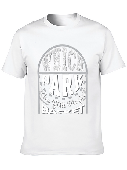 Which Park Are Yall Playin Basketball T-Shirt