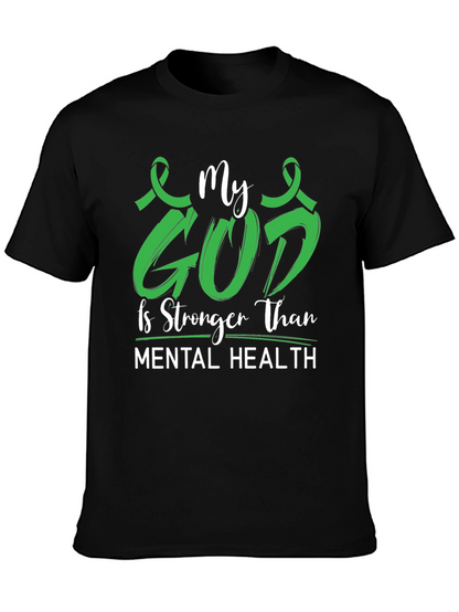 My God is Stronger Mental Health Awareness Tee