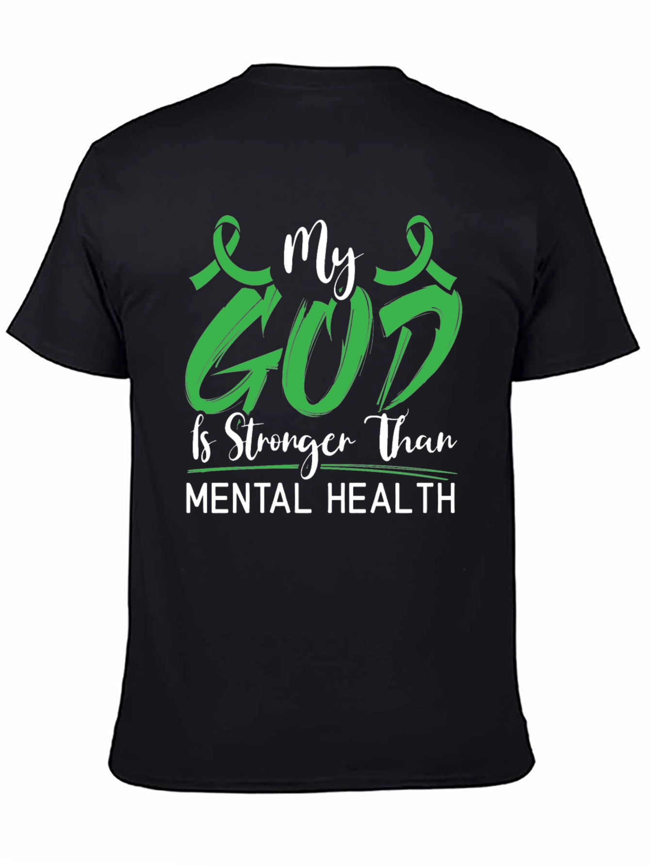 My God is Stronger Mental Health Awareness Tee