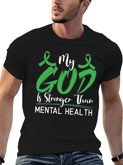 My God is Stronger Mental Health Awareness Tee