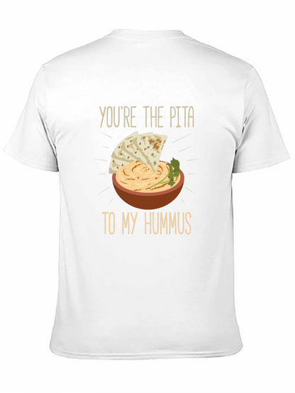 Pita to my Hummus T-Shirt - Foodie Love Tee