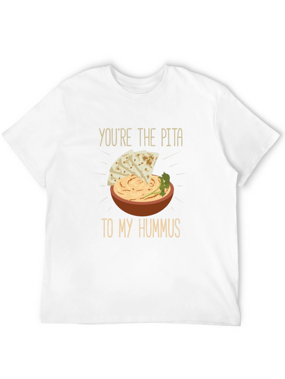 Pita to my Hummus T-Shirt - Foodie Love Tee