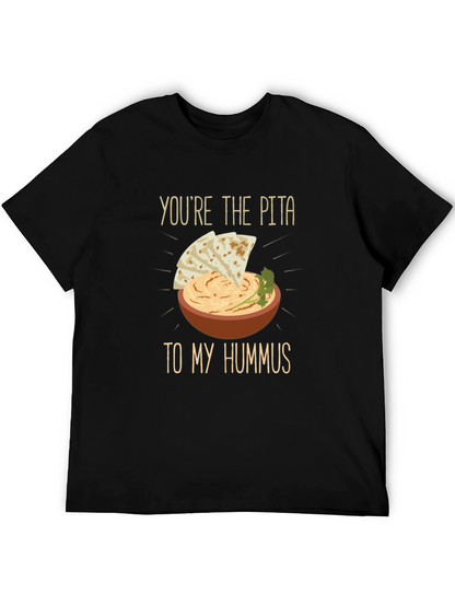 Pita to my Hummus T-Shirt - Foodie Love Tee