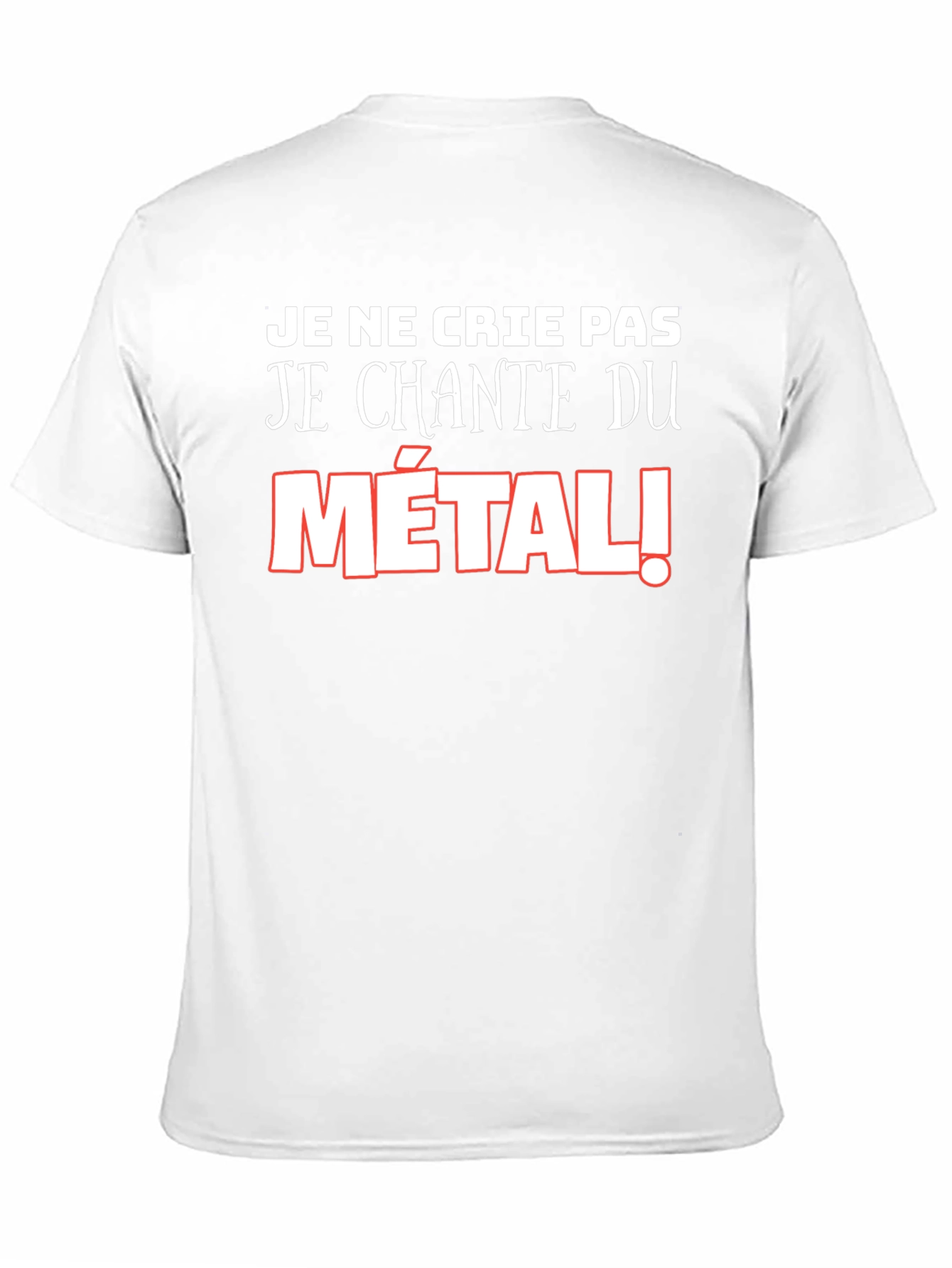 Metalhead T-Shirt: Je Ne Crie Pas - Metal!