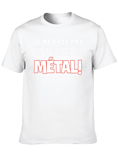 Metalhead T-Shirt: Je Ne Crie Pas - Metal!