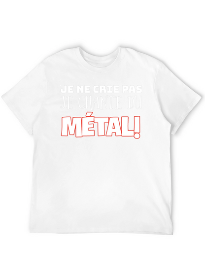 Metalhead T-Shirt: Je Ne Crie Pas - Metal!