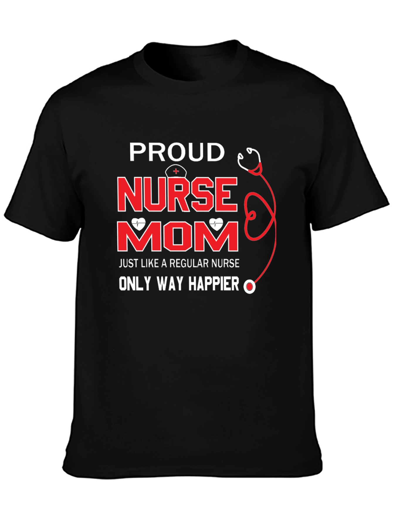 Proud Nurse Mom Graphic T-Shirt