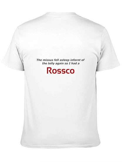 Rossco Black T-Shirt - Humorous Slogan Tee