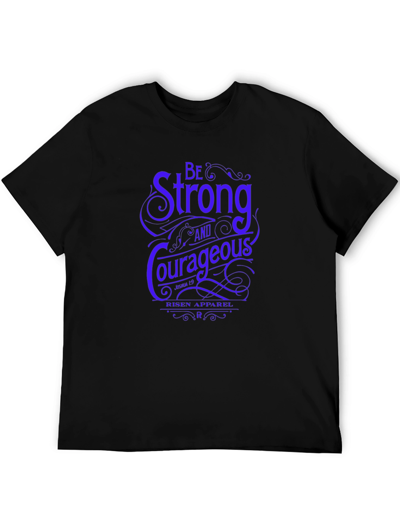 Be Strong & Courageous Graphic Tee - Religious T-Shirt