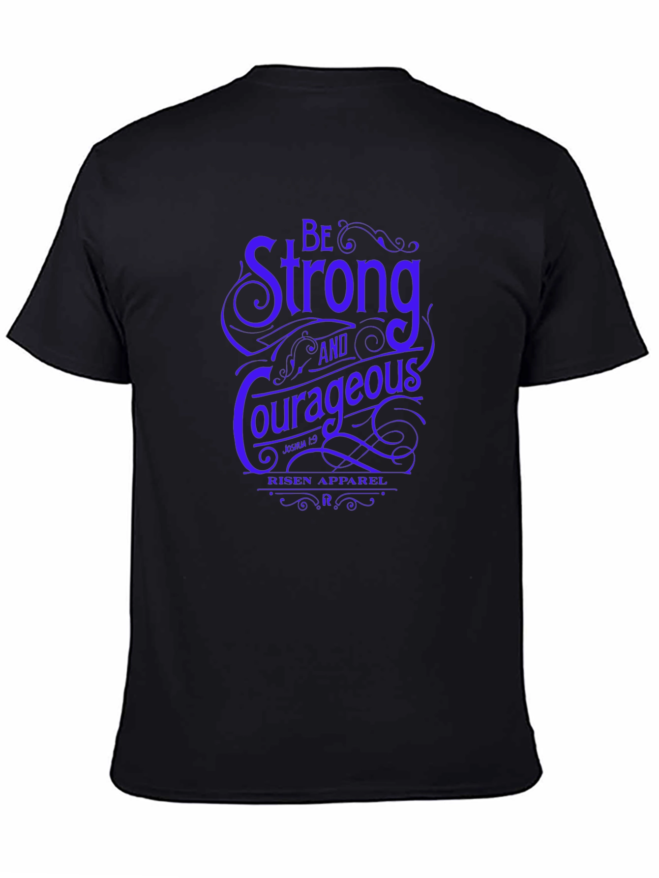 Be Strong & Courageous Graphic Tee - Religious T-Shirt