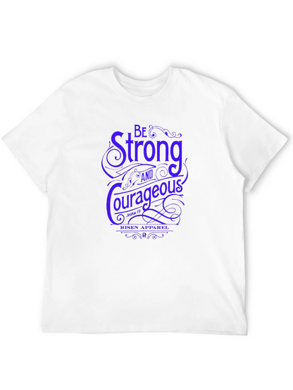 Be Strong & Courageous Graphic Tee - Religious T-Shirt