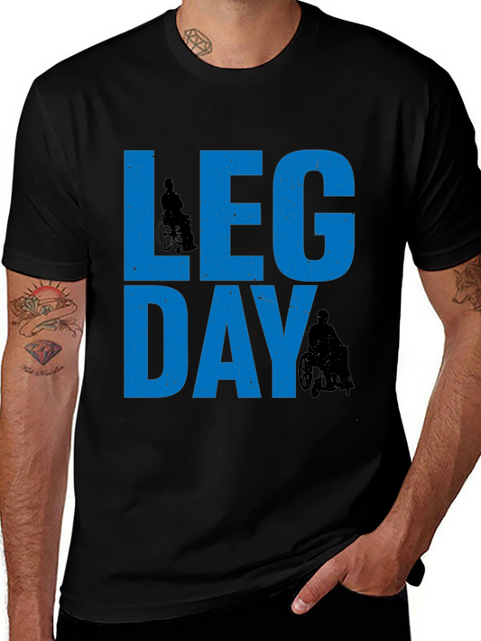 Leg Day Graphic T-Shirt - Funny Wheelchair Workout Tee