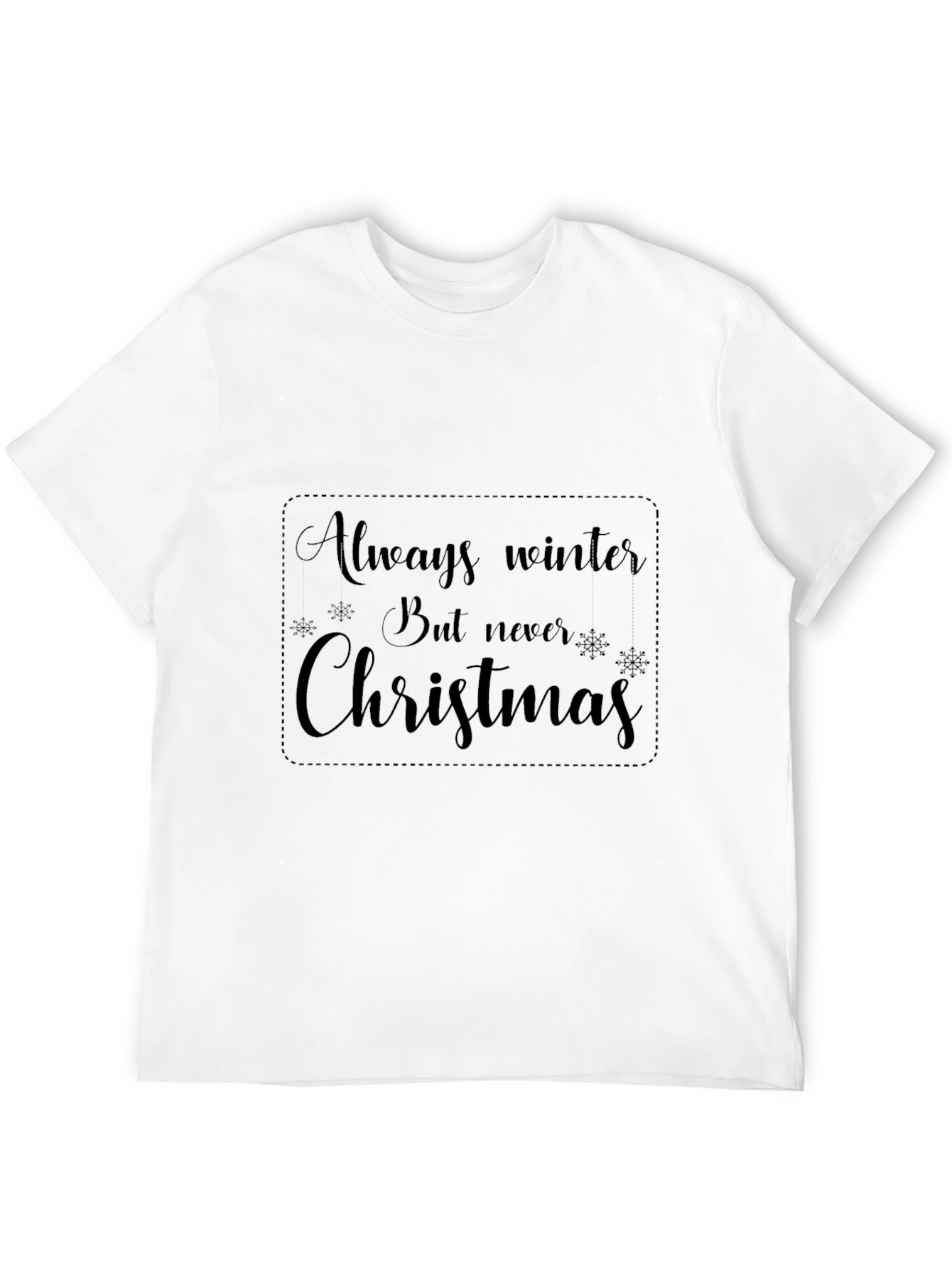 Always Winter Never Christmas Black Graphic T-Shirt