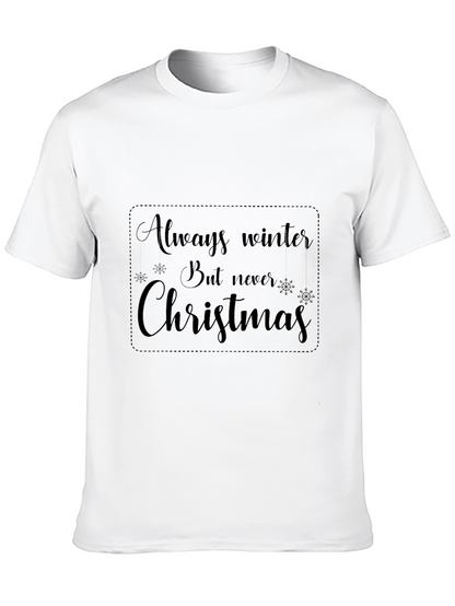 Always Winter Never Christmas Black Graphic T-Shirt