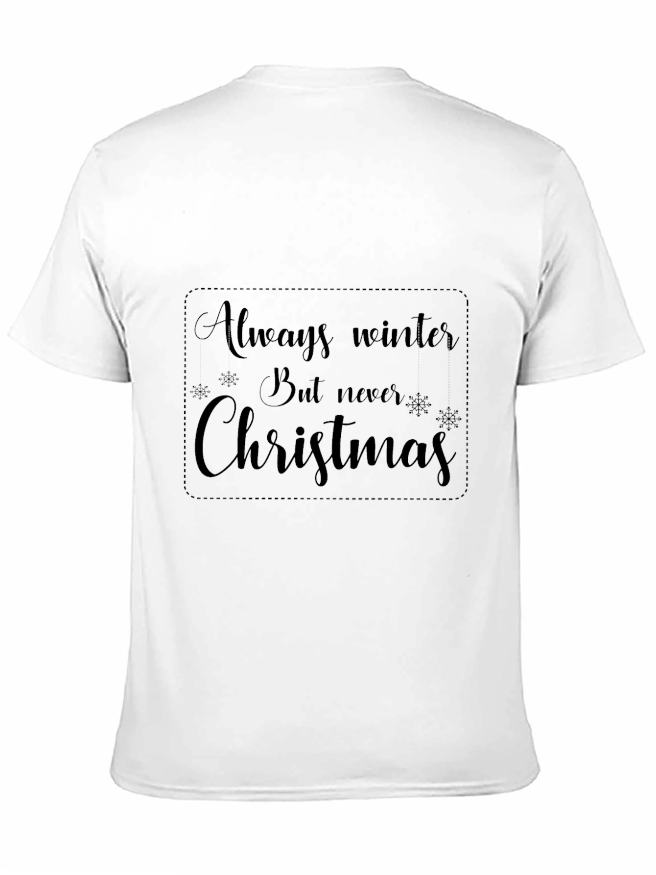 Always Winter Never Christmas Black Graphic T-Shirt