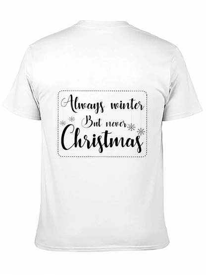 Always Winter Never Christmas Black Graphic T-Shirt