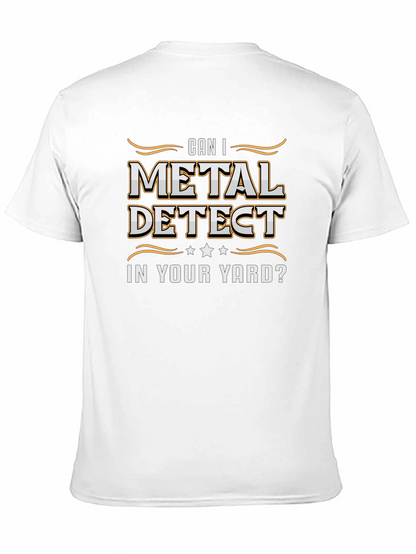 Metal Detecting Humor T-Shirt