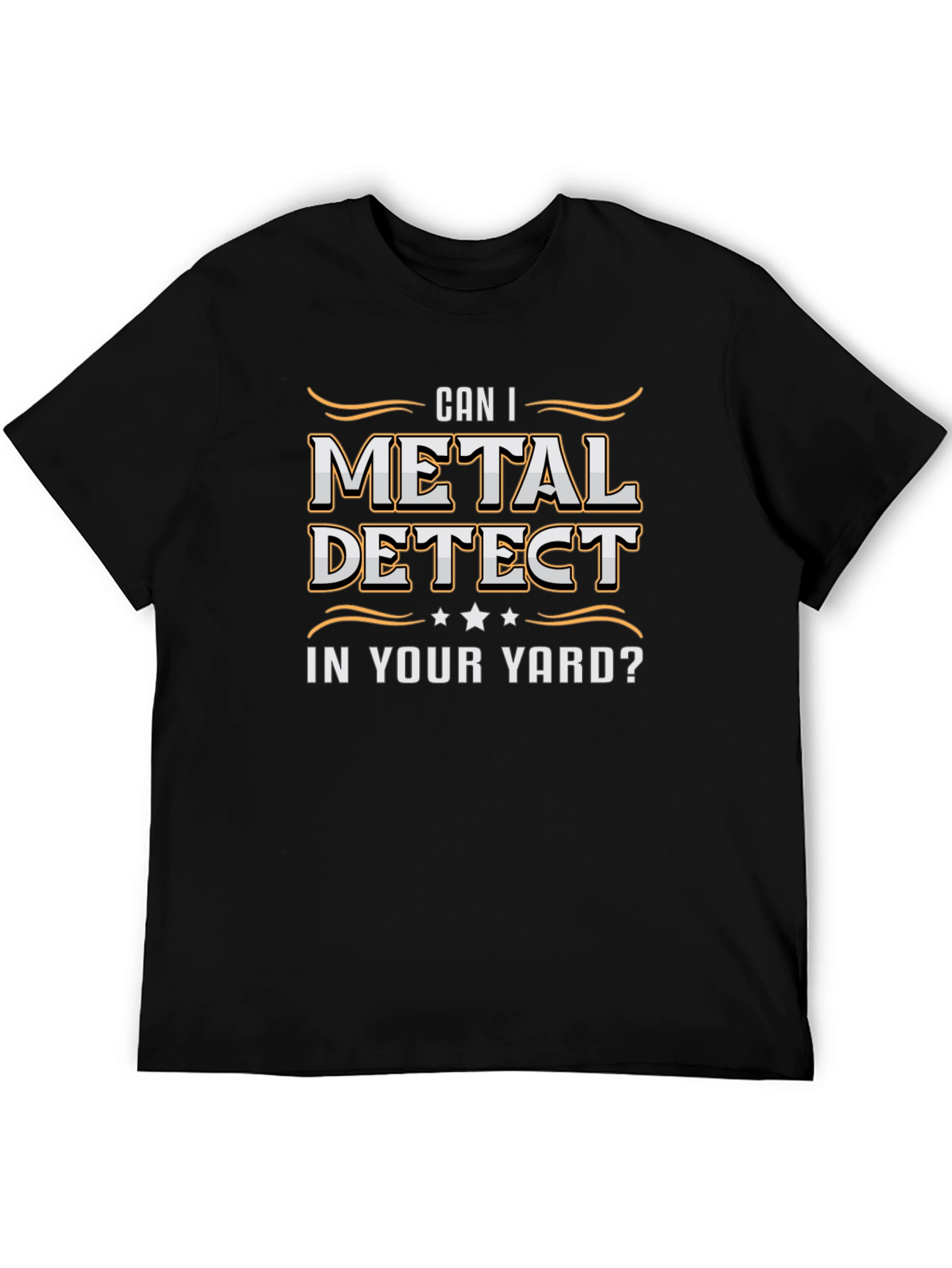 Metal Detecting Humor T-Shirt
