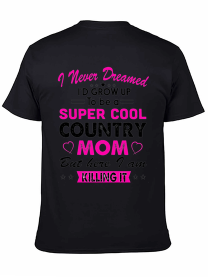 Super Cool Country Mom T-Shirt