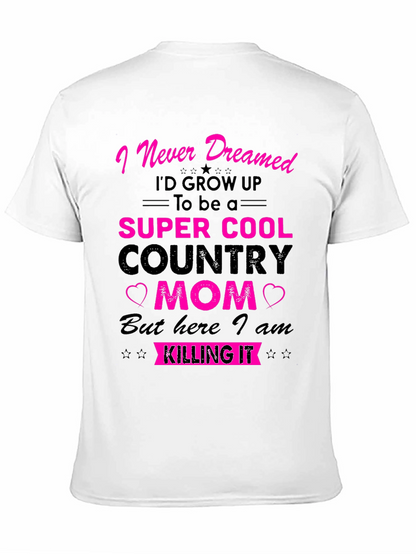 Super Cool Country Mom T-Shirt