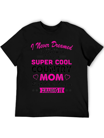 Super Cool Country Mom T-Shirt