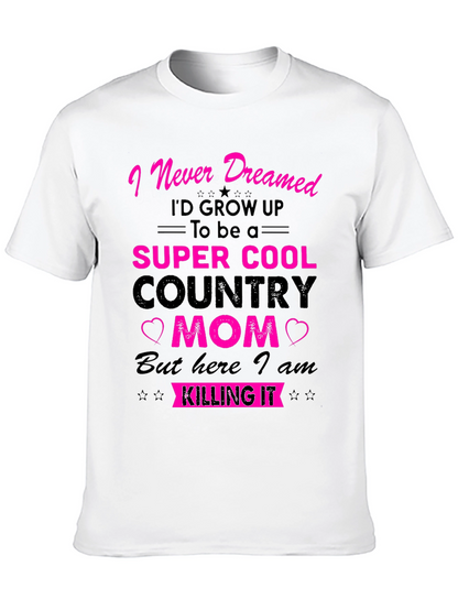 Super Cool Country Mom T-Shirt