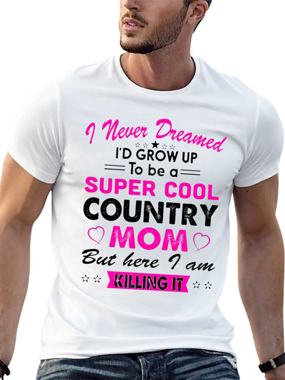 Super Cool Country Mom T-Shirt