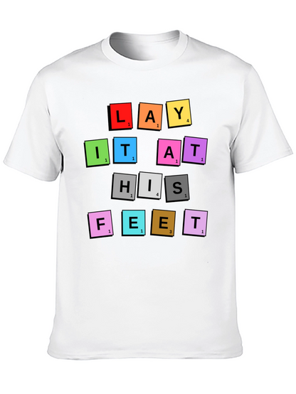 Lay It At His Feet T-Shirt
