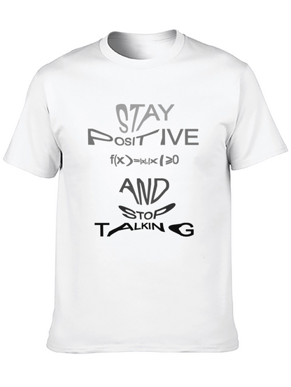 Stay Positive Graphic Tee - Math Humor