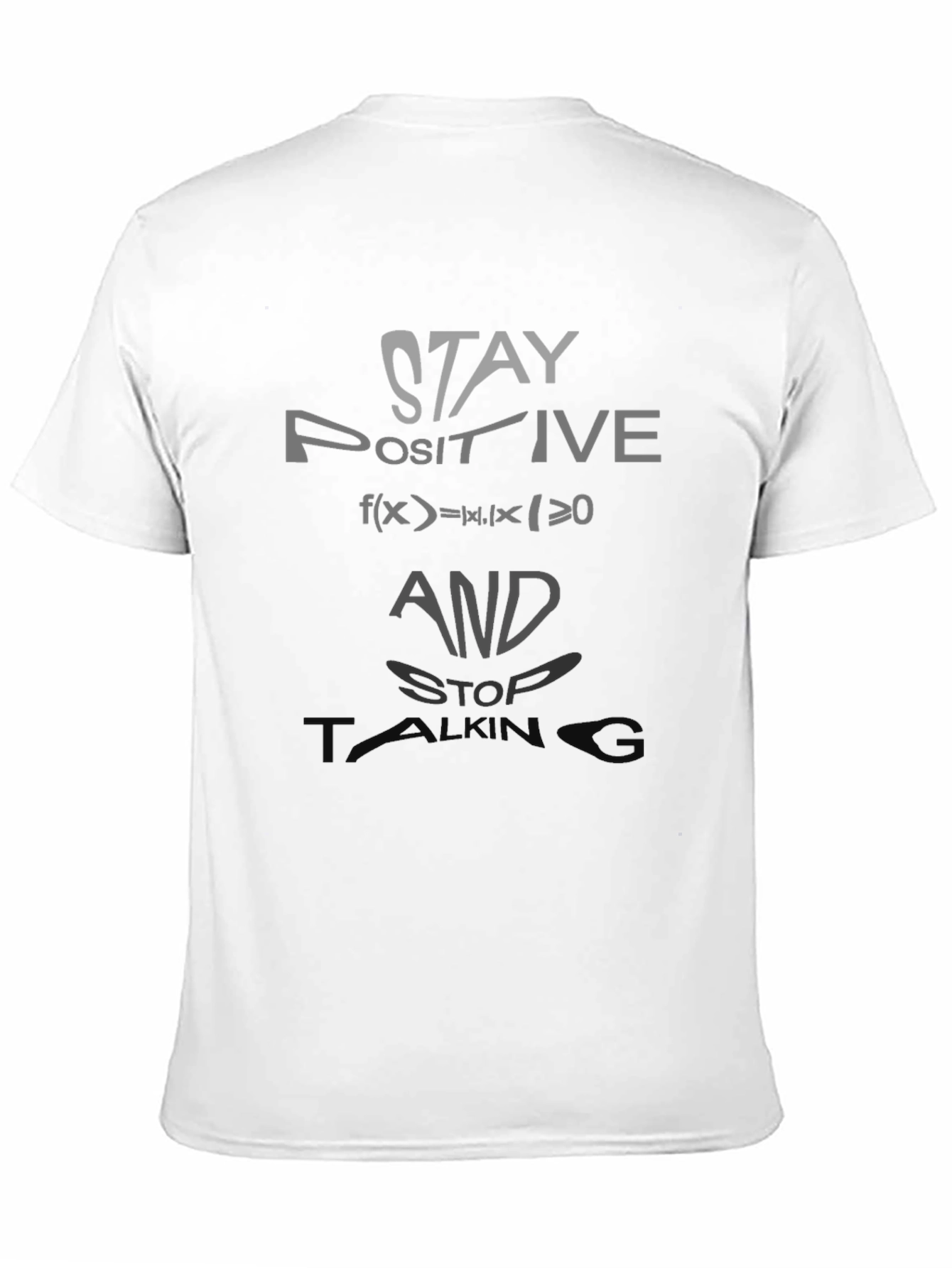 Stay Positive Graphic Tee - Math Humor