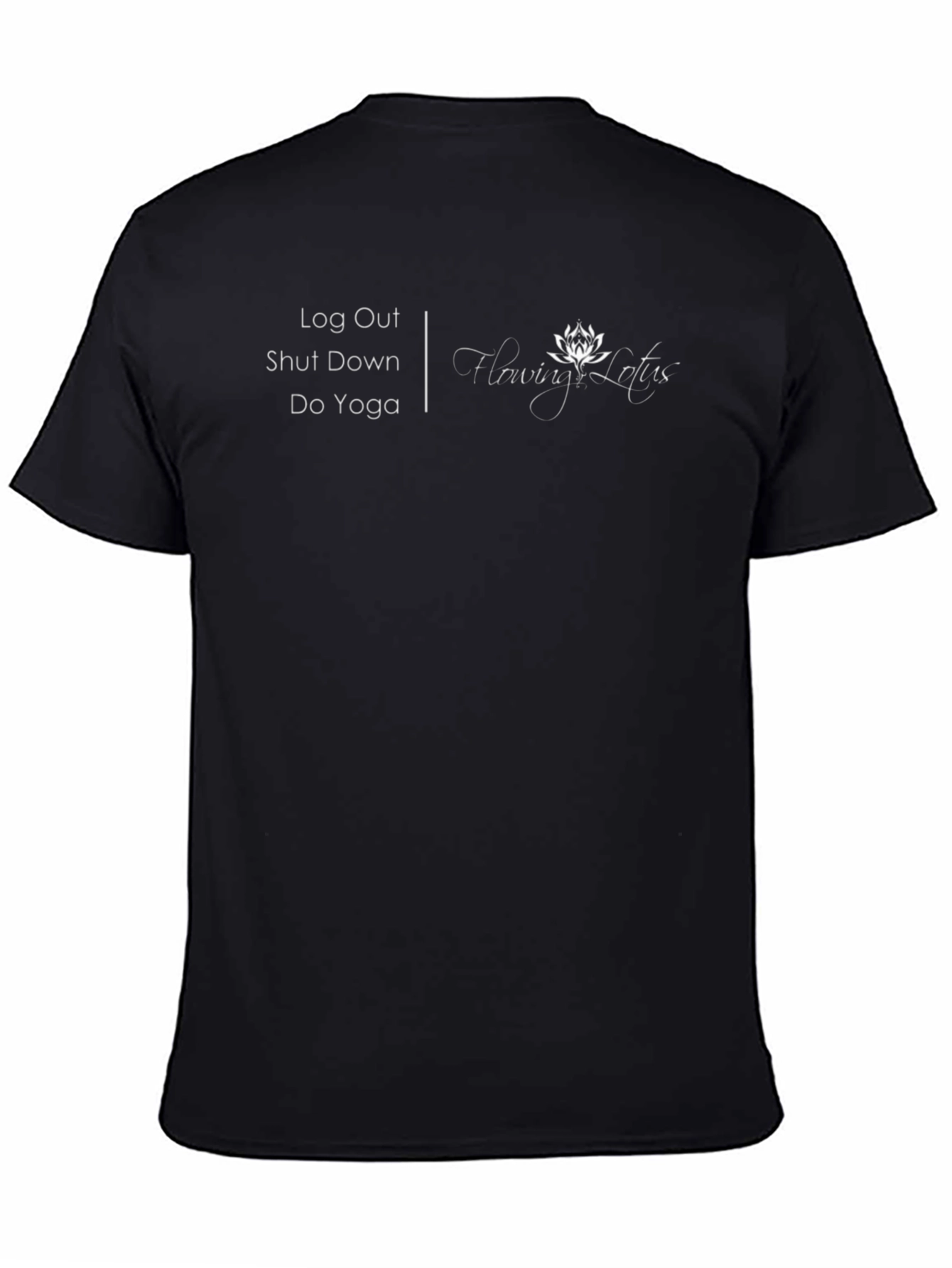 Log Out Shut Down Do Yoga Graphic Tee