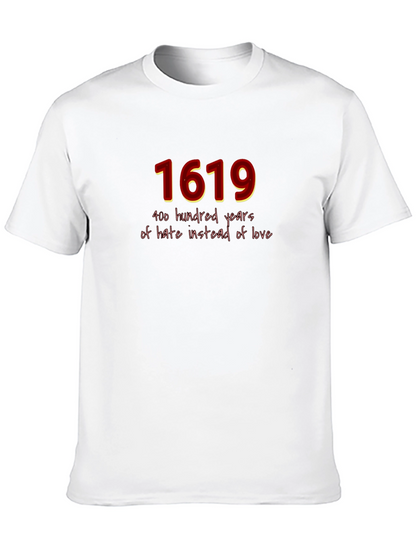 1619 Hate Instead of Love Graphic T-Shirt