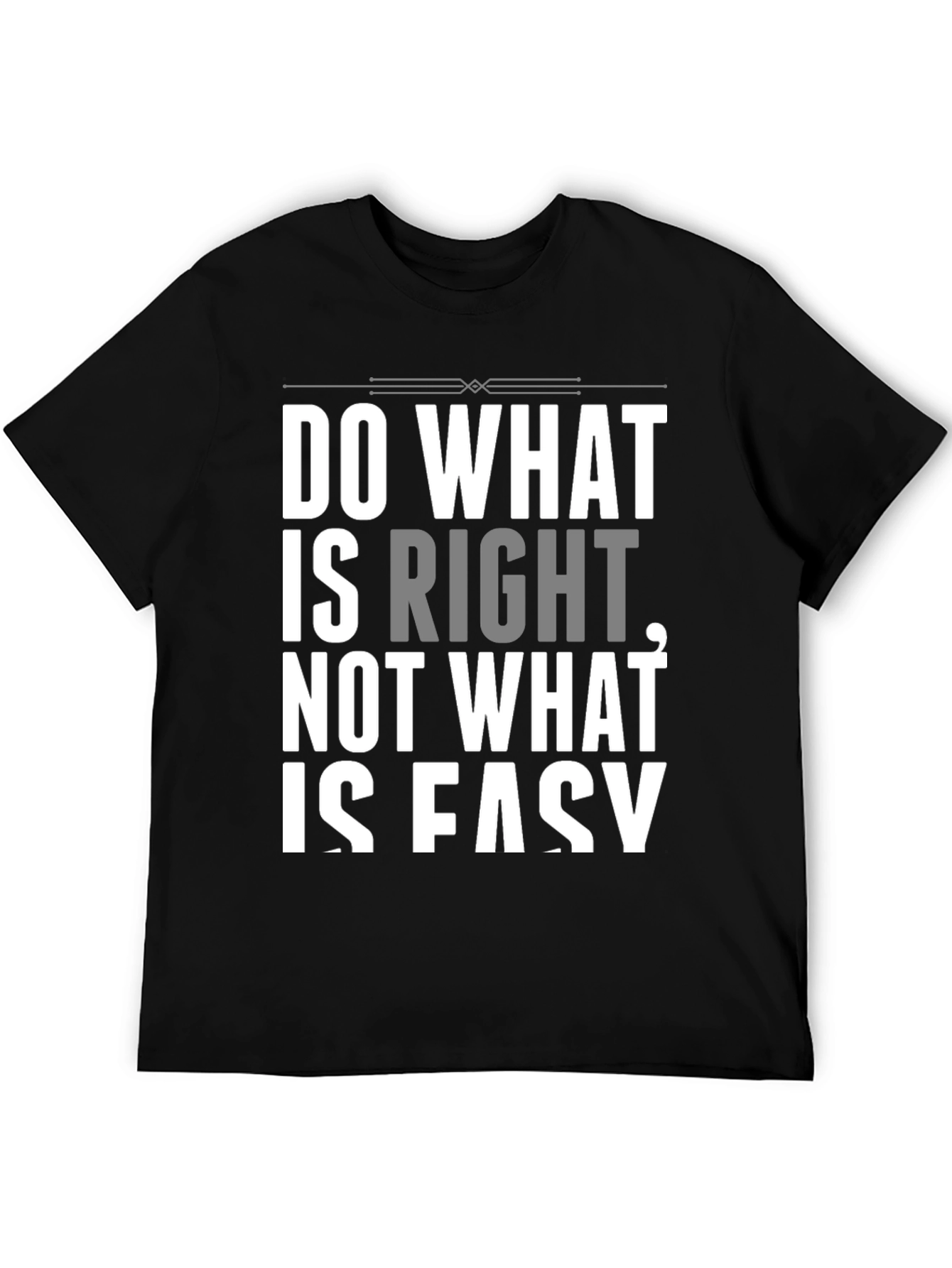Do What is Right Graphic T-Shirt