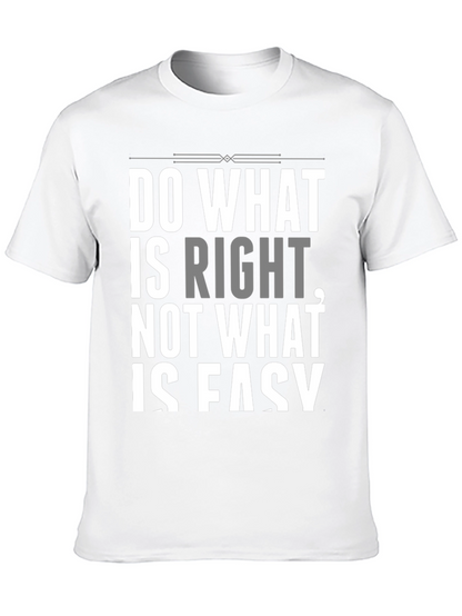 Do What is Right Graphic T-Shirt