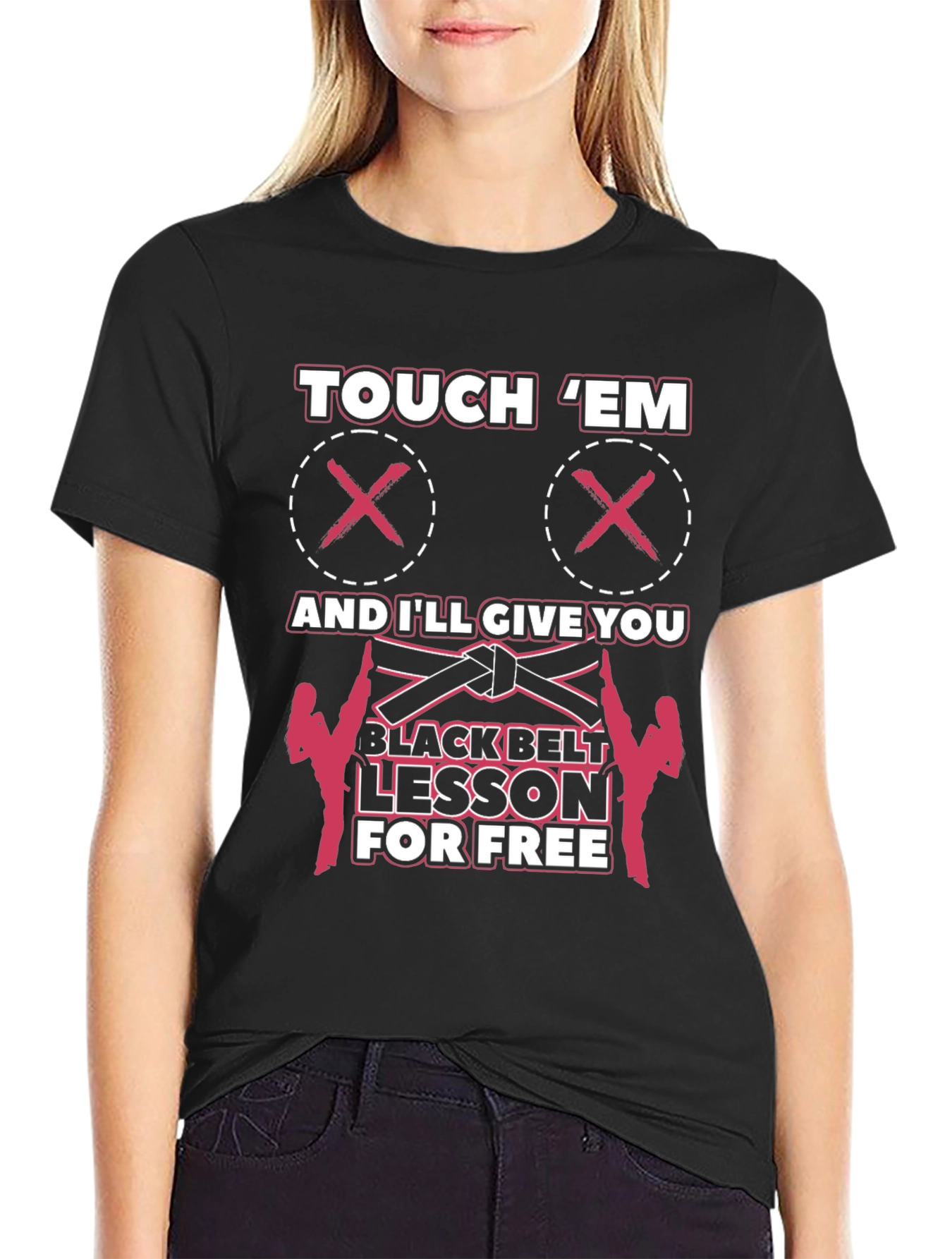 Touch Em Funny Martial Arts Black Belt T-Shirt