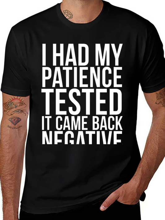 Patience Tested Graphic Tee - Sarcastic Humor T-Shirt
