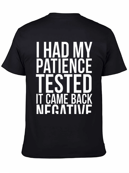 Patience Tested Graphic Tee - Sarcastic Humor T-Shirt
