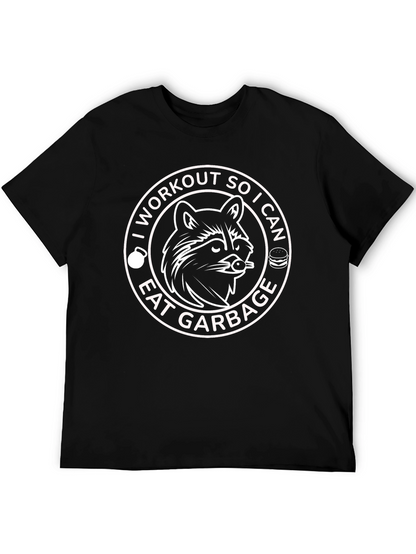 Workout to Eat Garbage Funny Raccoon T-Shirt