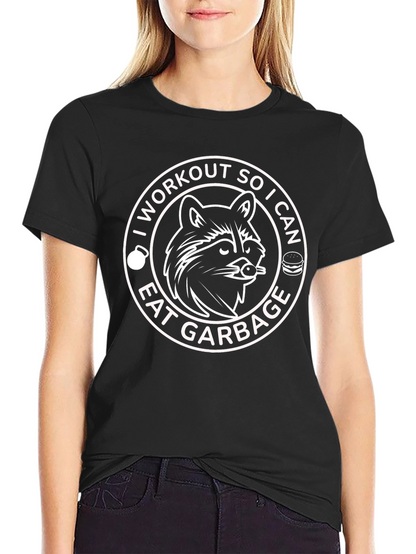 Workout to Eat Garbage Funny Raccoon T-Shirt