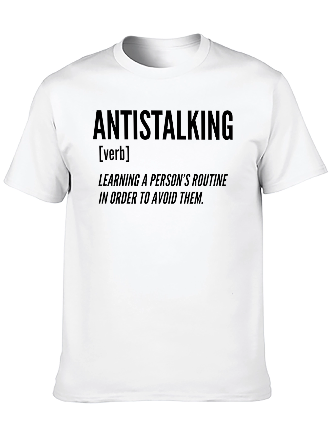 Antistalking Verb Definition Graphic Tee - Black