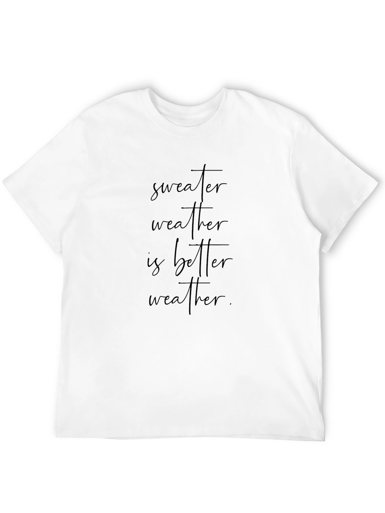 Sweater Weather Graphic Tee - Soft & Stylish
