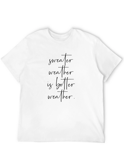 Sweater Weather Graphic Tee - Soft & Stylish