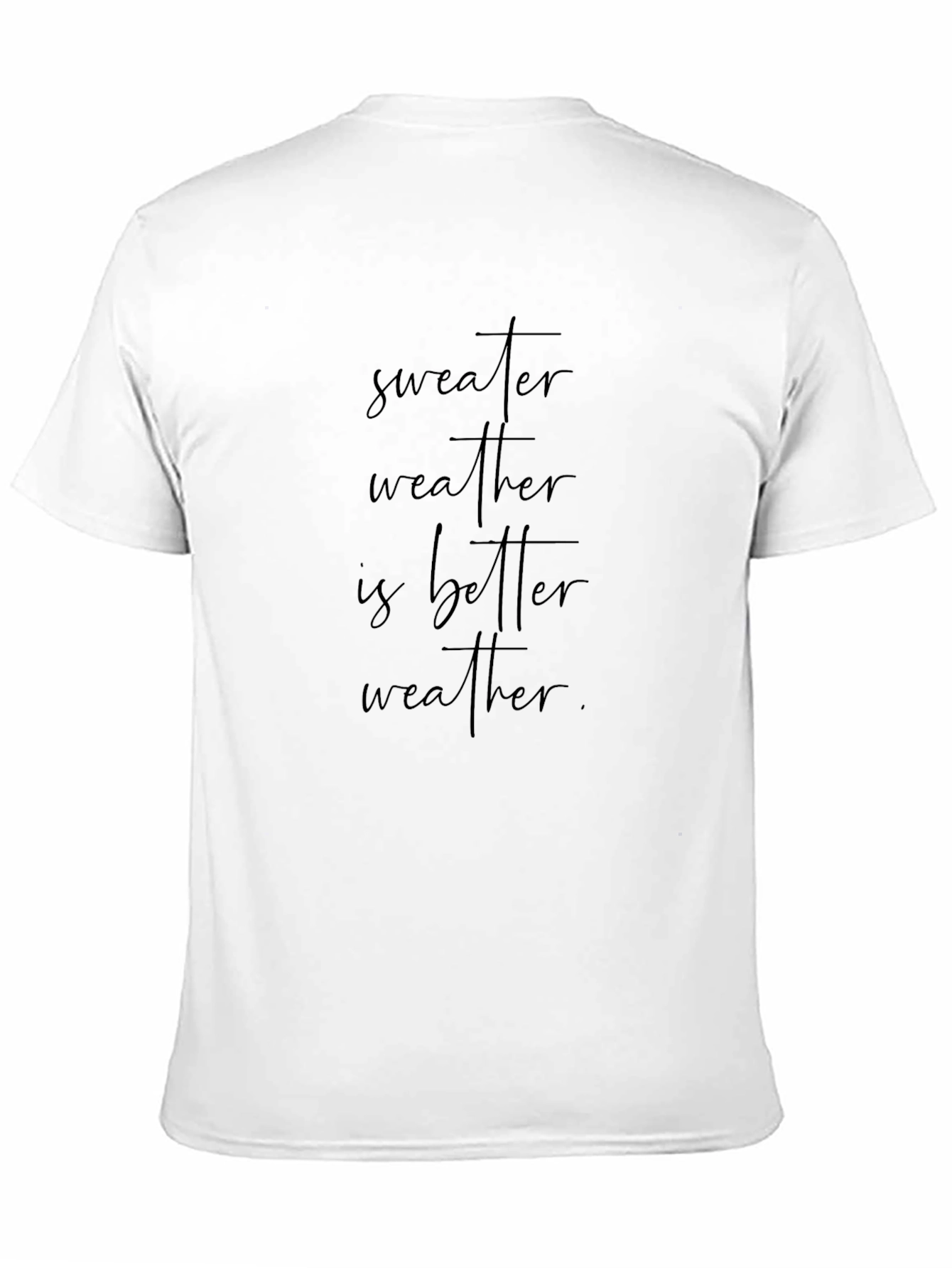 Sweater Weather Graphic Tee - Soft & Stylish