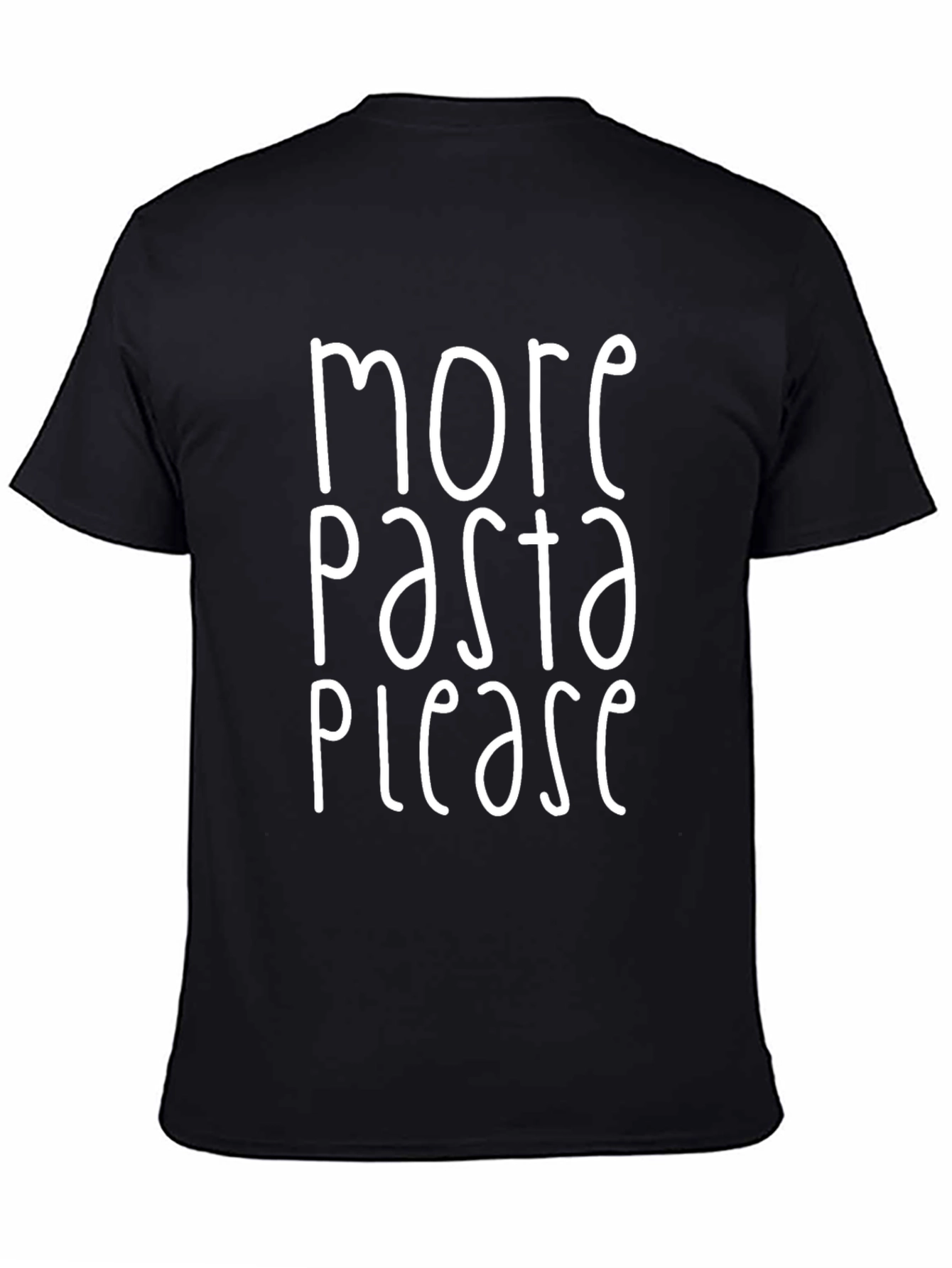 More Pasta Please T-Shirt - Funny Foodie Tee