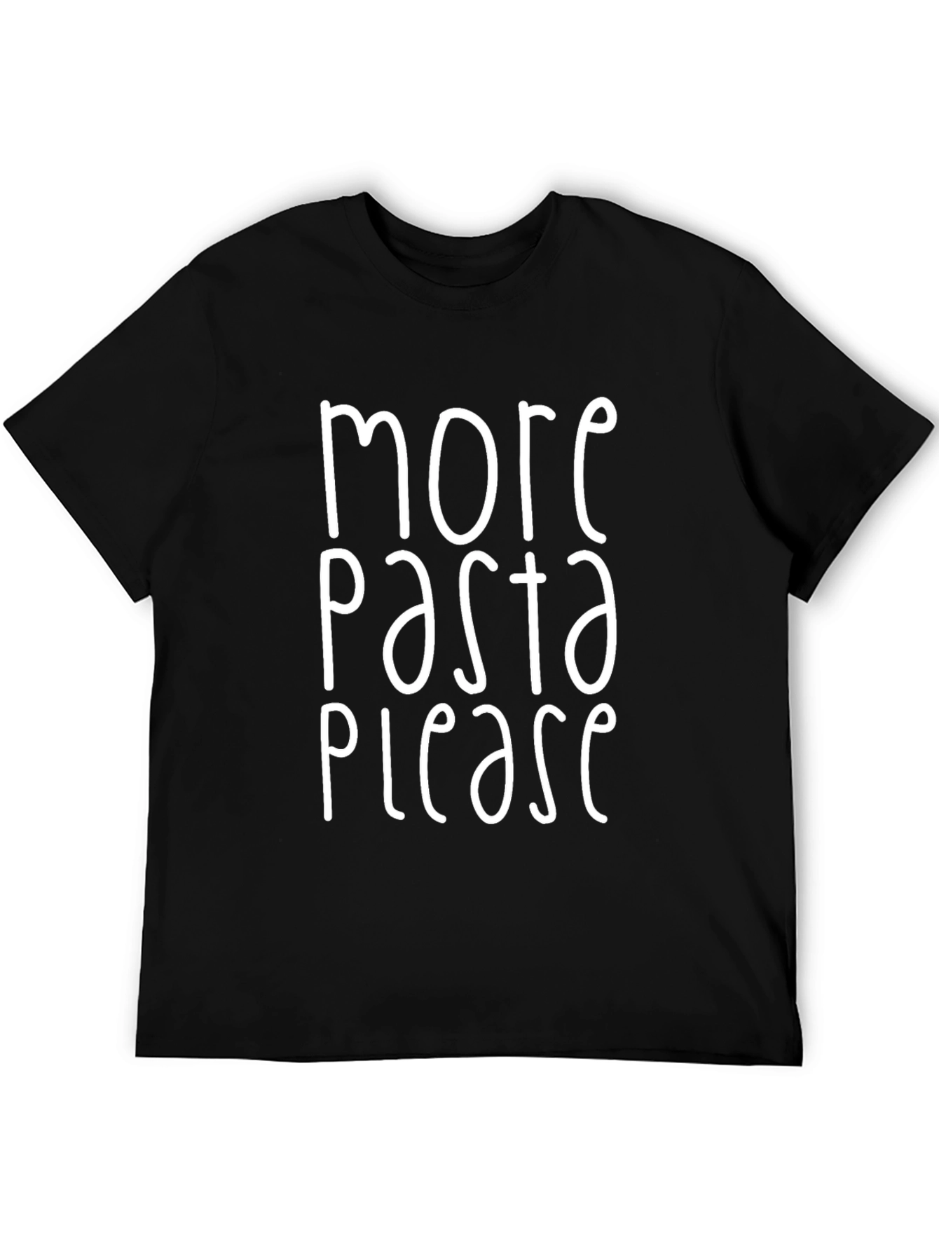 More Pasta Please T-Shirt - Funny Foodie Tee