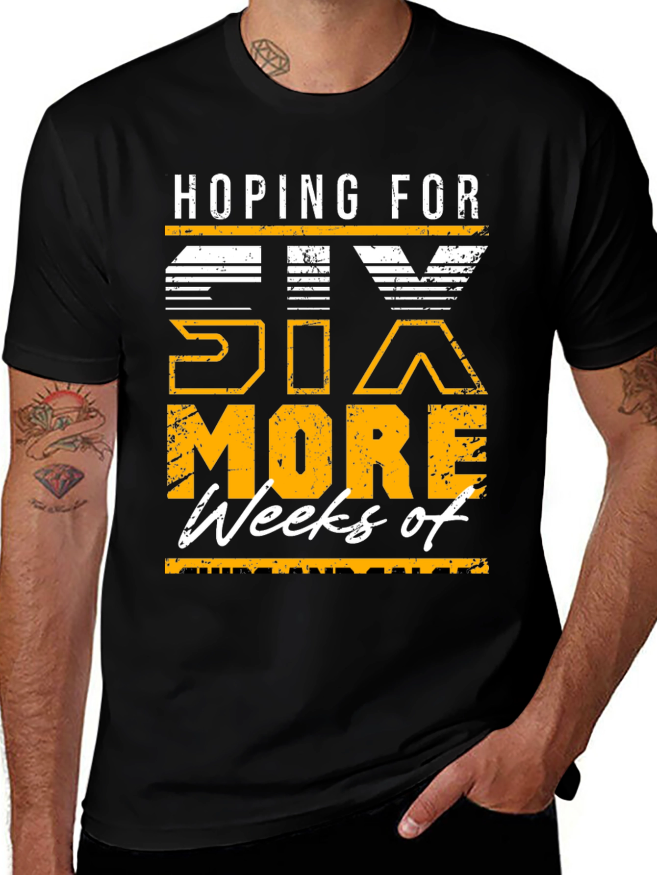 Hoping for Six More Weeks T-Shirt